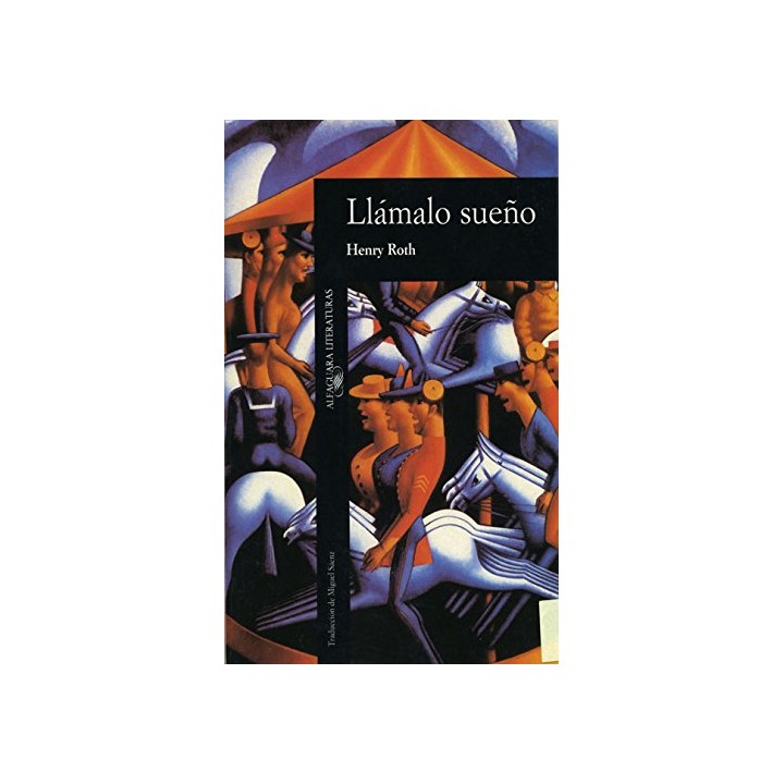 Llámalo Sueño - Henry Roth
